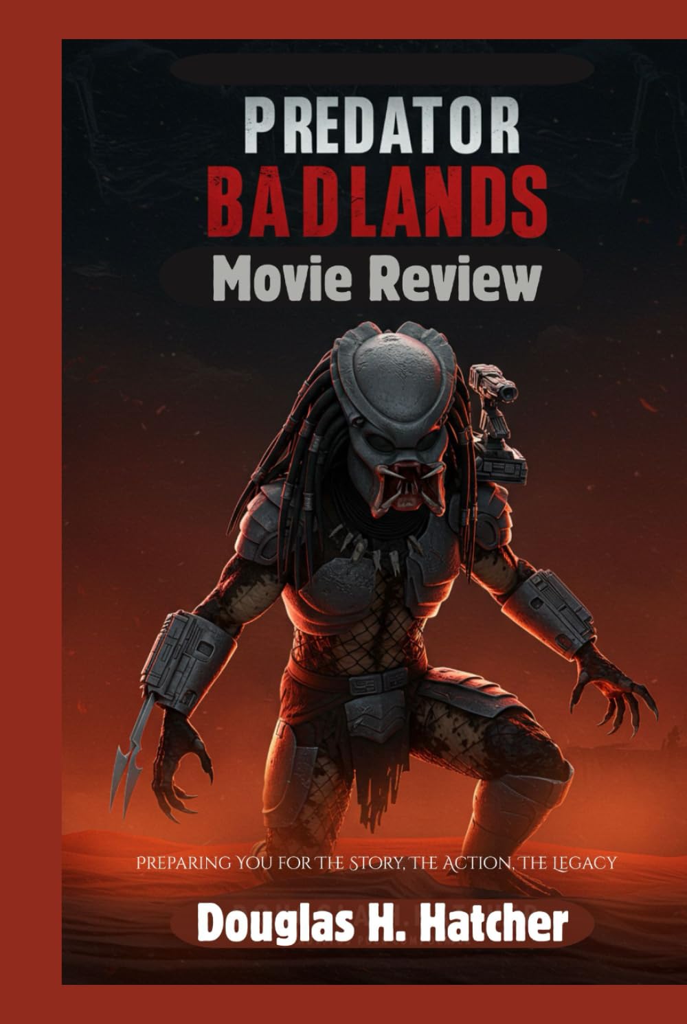 Predator Badlands (Movie Review): Preparing You for The Story, The